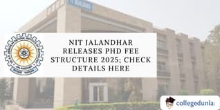 NIT Jalandhar Releases PhD Fee Structure 2025; Check Details Here